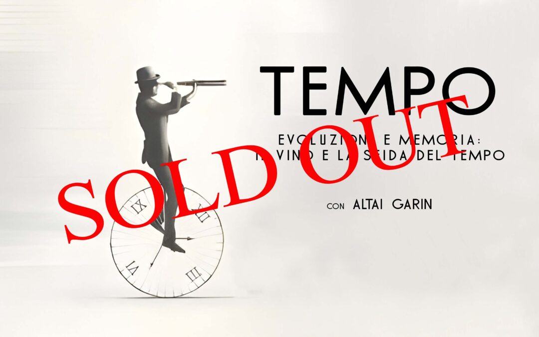 Tempo – Evoluzione e Memoria:  Il Vino e la Sfida del Tempo