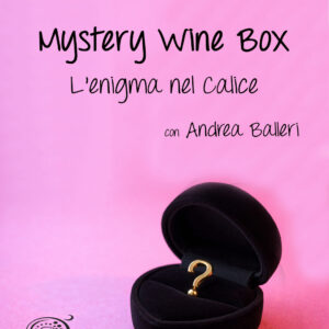 Mystery Wine Box – L’enigma nel Calice